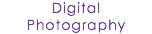 Digital Photography