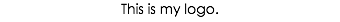 This is my logo.
