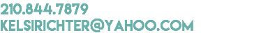 210.844.7879 kelsirichter@yahoo.com